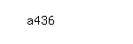 Captcha: a436